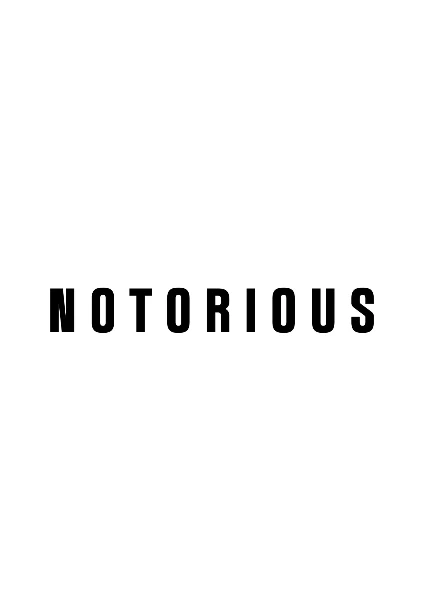Notorious